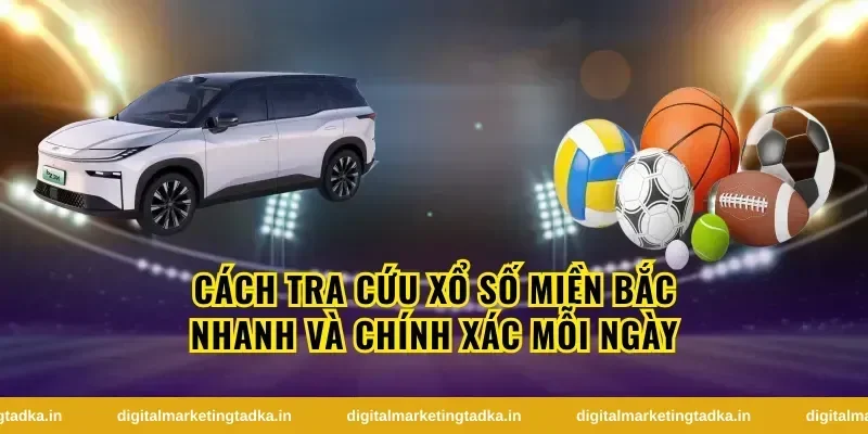 Những Điều Cần Biết Khi Chơi Xổ Số Miền Bắc